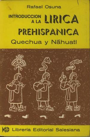 Introducción a la lírica prehispánica